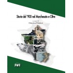 Storie del '900 nel Marchesato e Oltre
